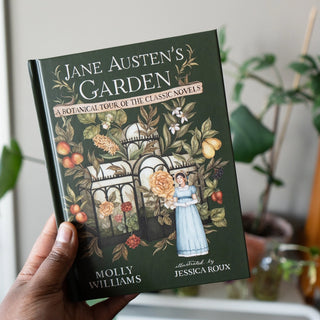 Jane Austen's Garden By Molly Williams