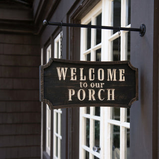 Two Sided Welcome To Our Porch Hanging Sign