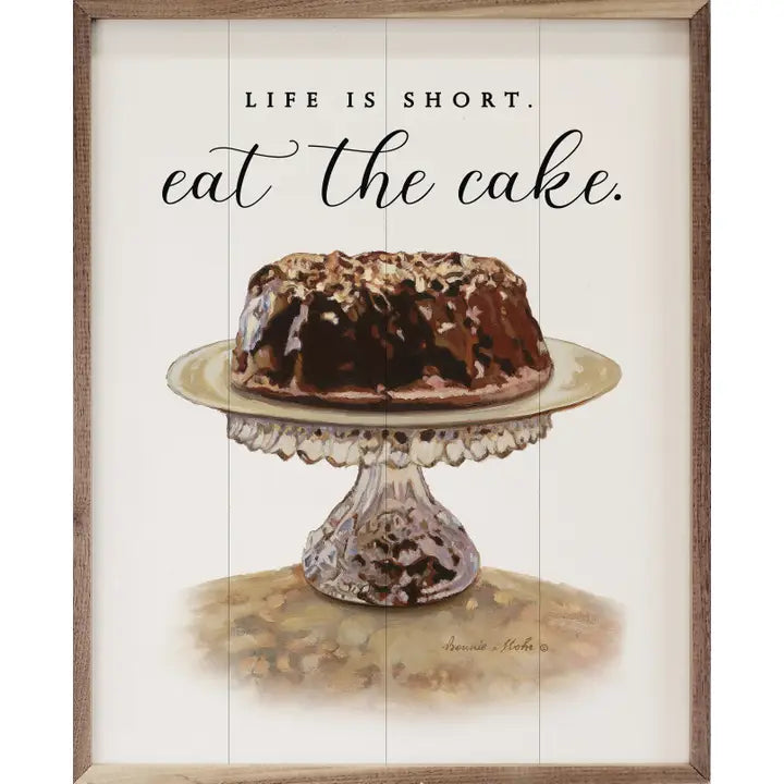 Life is Short Eat The Cake Wall Decor