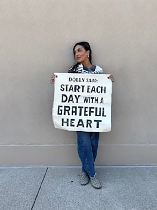 Dolly Said - Start Each Day With A Grateful Heart Hand Painted Wall Hanging