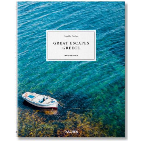 Great Escapes Greece - The Hotel Book