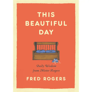 This Beautiful Day Book By Fred Rogers