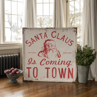 Vintage Style Santa Claus Is Coming To Town Sign - Red and White