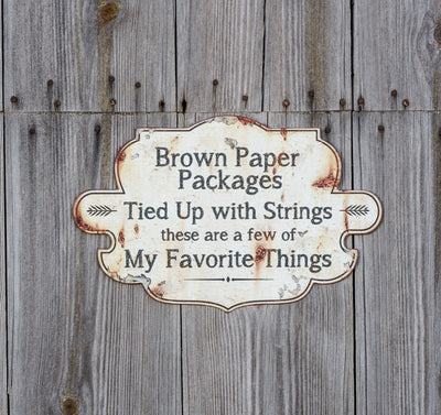 A Few of My Favorite Things Sign